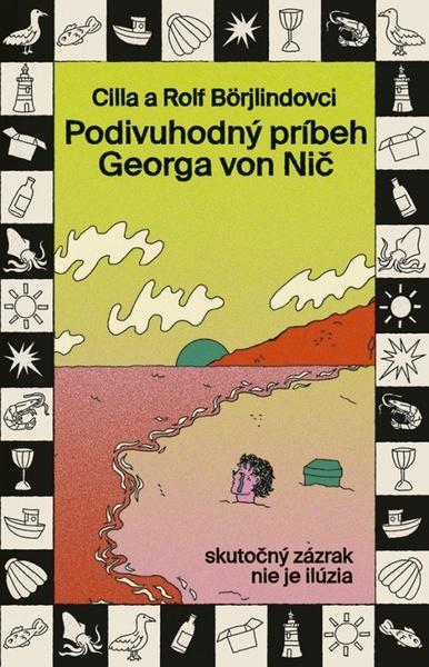 Podivuhodný príbeh Georga von Nič - 9788055192468