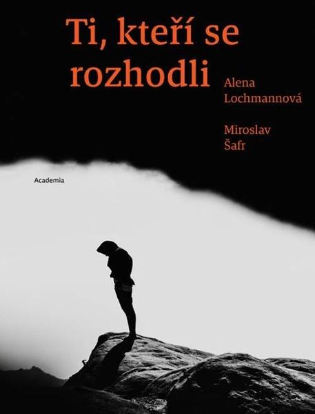 Ti, kteří se rozhodli - 9788020034106
