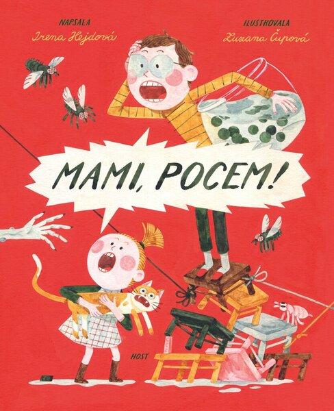Levně Mami, pocem!