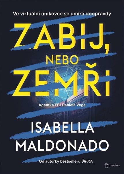Levně Zabij, nebo zemři