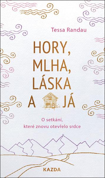 Levně Hory, mlha, láska a já