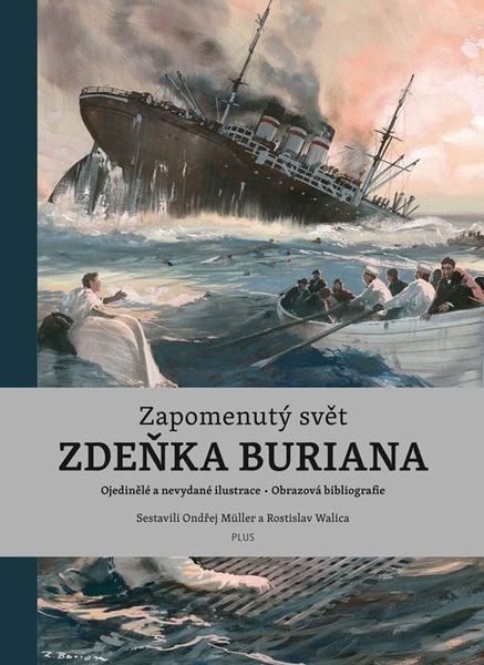 Zapomenutý svět Zdeňka Buriana - 9788000073156