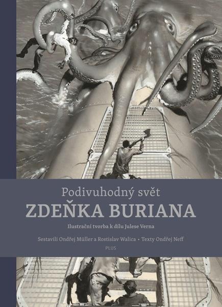 Podivuhodný svět Zdeňka Buriana - 9788000073163