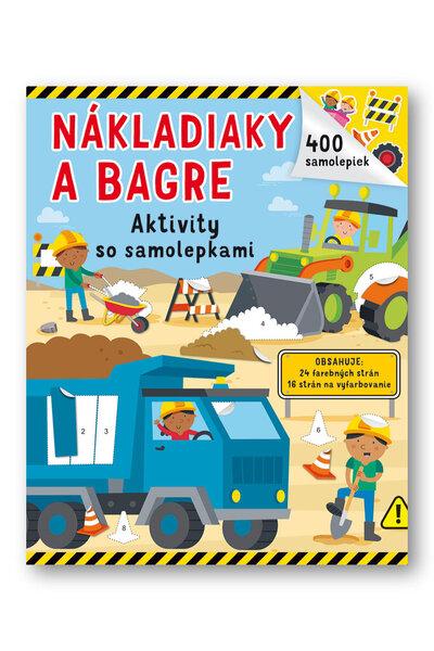 Nákladiaky a bagre Aktivity so samolepkami - 9788056711477
