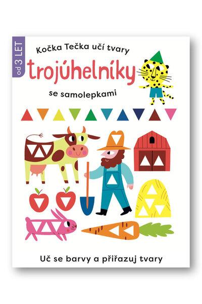 Levně Kočka Tečka učí tvary Trojuhelníky se samolepkami