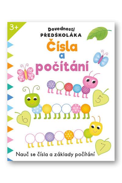 Dovednosti předškoláka Čísla a počítání - 9788025635353