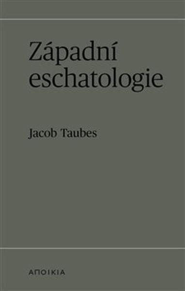 Západní eschatologie - 9788087054826
