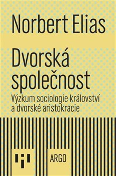Dvorská společnost - 9788025742549