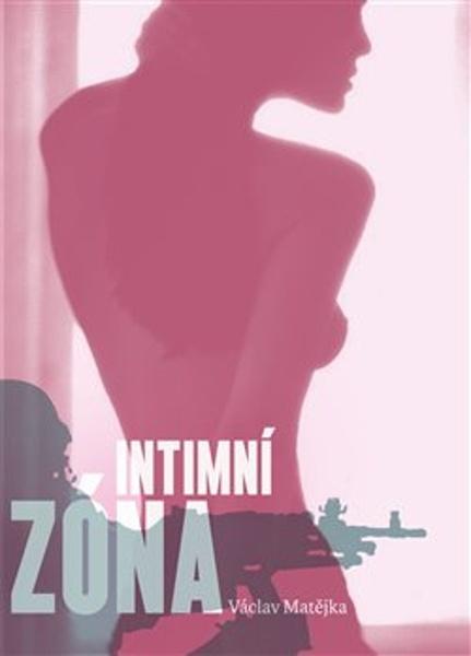 Intimní zóna - 9788090679160