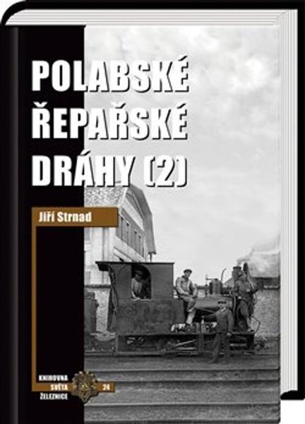 Levně Polabské řepařské dráhy 2