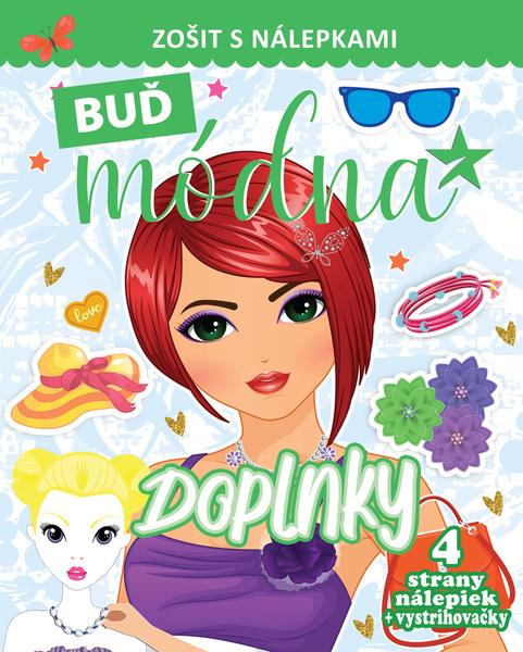 Levně Buď módna Doplnky