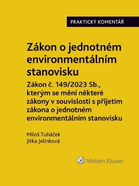 Levně Zákon o jednotném environmentálním stanovisku Praktický komentář