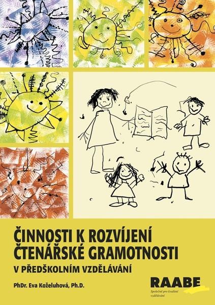 Levně Činnosti k rozvíjení čtenářské gramotnosti v předškolním vzdělávání