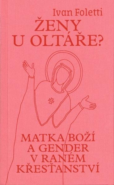 Levně Ženy u oltáře?