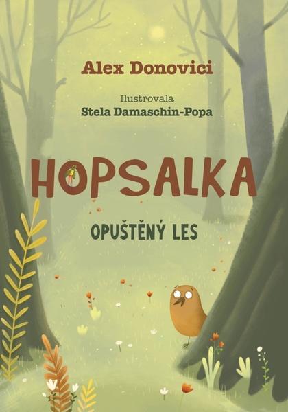 Levně Hopsalka Opuštěný les