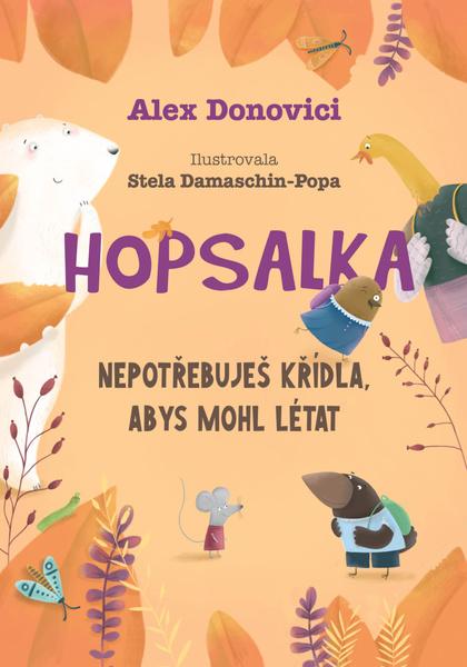 Levně Hopsalka Nepotřebuješ křídla, abys mohl létat