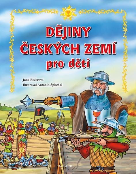 Levně Dějiny českých zemí pro děti