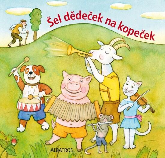 Levně Šel dědeček na kopeček