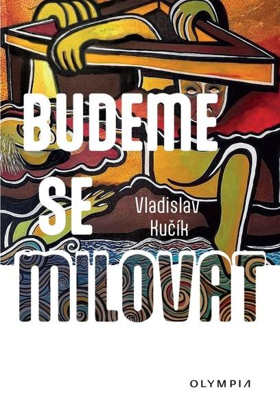 Levně Budeme se milovat