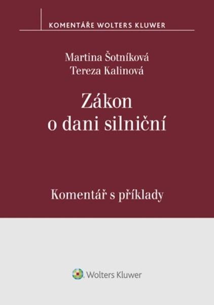 Levně Zákon o dani silniční Komentář s příklady