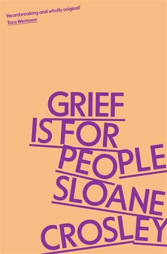 Grief is for People - 180522302X
