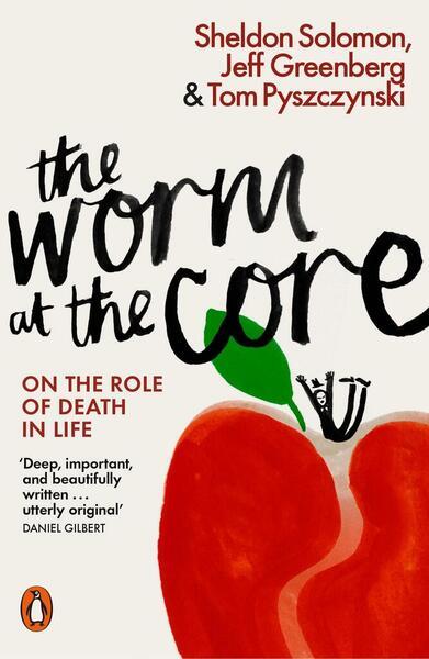 The Worm at the Core - 0141981628