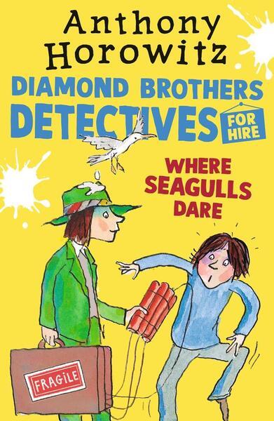 Where Seagulls Dare: A Diamond Brothers Case - 1529501172