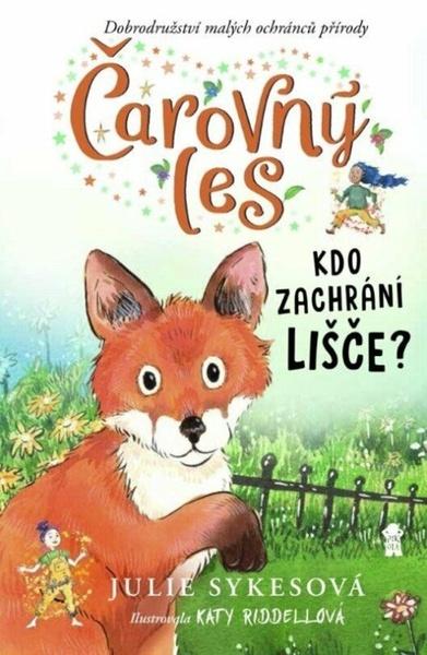 Levně Čarovný les Kdo zachrání lišče