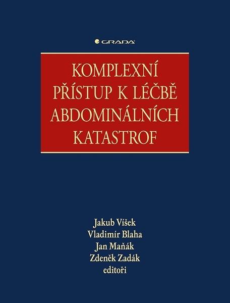 Levně Komplexní přístup k léčbě abdominálních katastrof