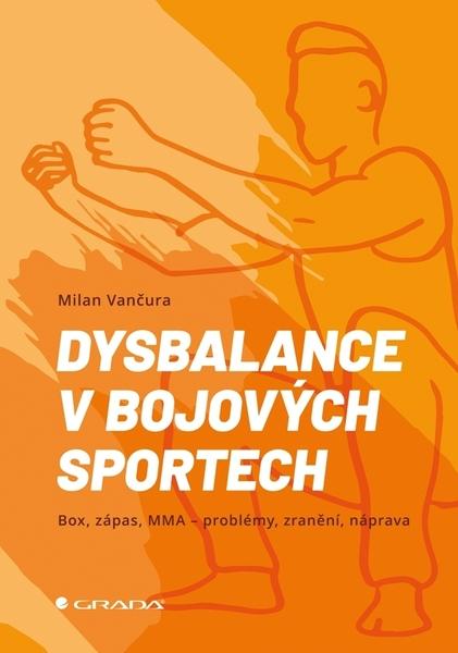 Dysbalance v bojových sportech - 9788027137299