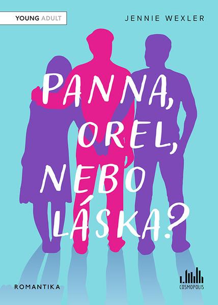 Levně Panna, orel, nebo láska?