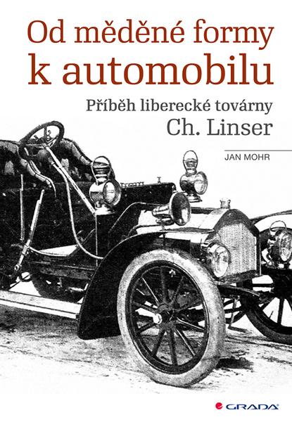Levně Od měděné formy k automobilu