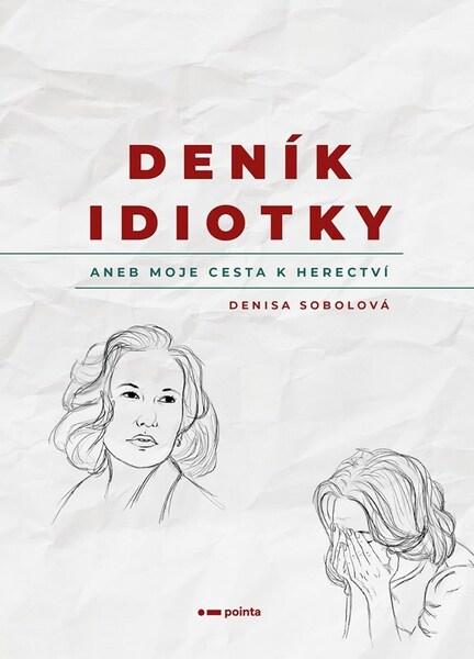 Deník idiotky - 9788076913592