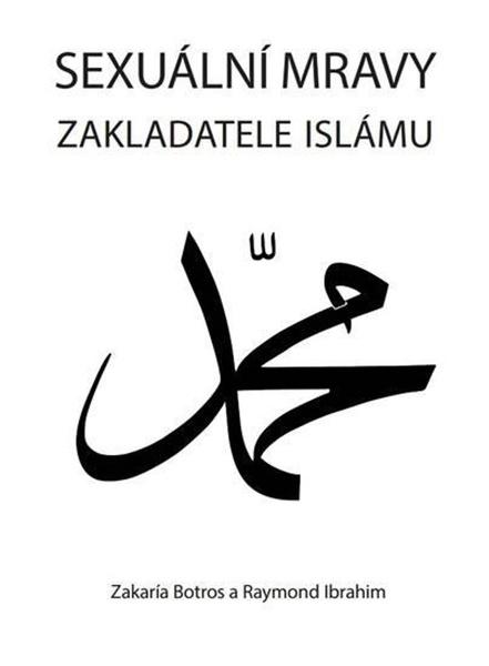 Levně Sexuální mravy zakladatele islámu