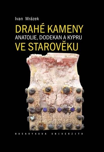 Levně Drahé kameny Anatolie, Dodekan a Kypru ve starověku