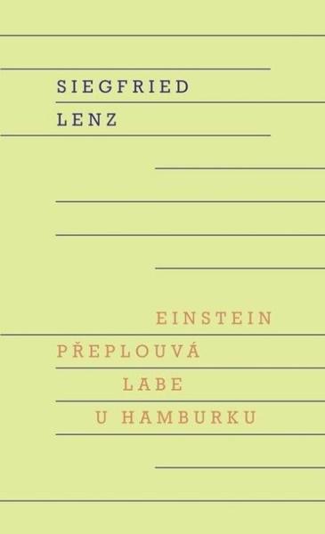 Einstein přeplouvá Labe u Hamburku - 9788020722041