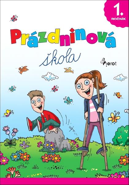 Prázdninová škola 1. ročník - 9788073538057