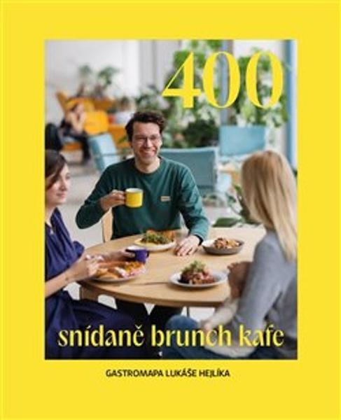 Levně 400 Snídaně, brunch, kafe