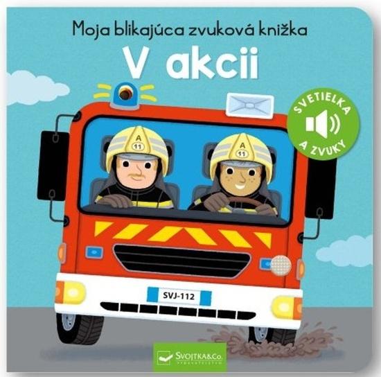 Levně Moja blikajúca zvuková knižka V akcii