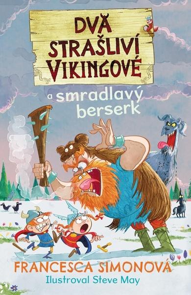 Levně Dva strašliví vikingové a smradlavý berserk