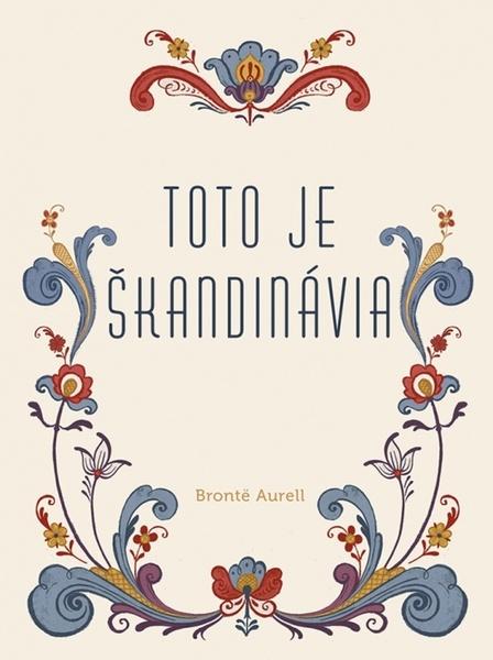 Toto je Škandinávia - 9788055190914