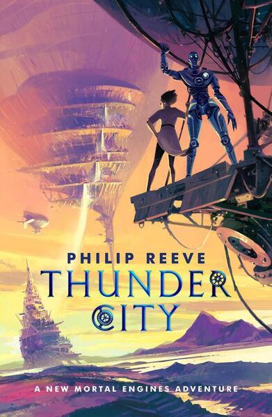 Mortal Engines: Thunder City - 0702335479
