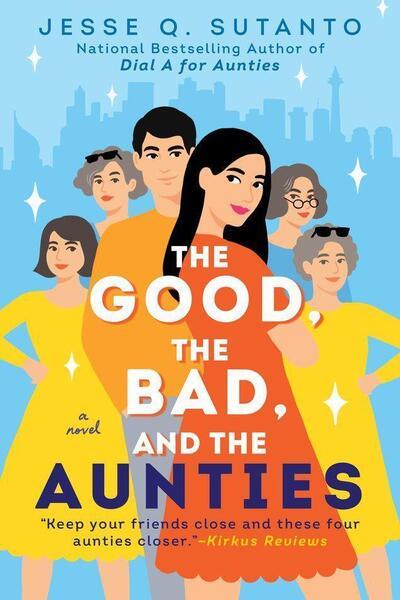 The Good, the Bad, and the Aunties - 0593546229