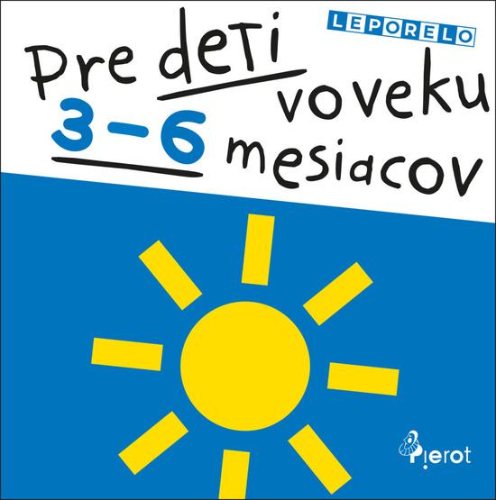 Levně Pre deti vo veku 3-6 mesiacov