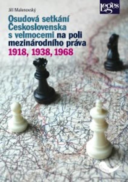 Levně Osudová setkání Československa s velmocemi na poli mezinárodního práva