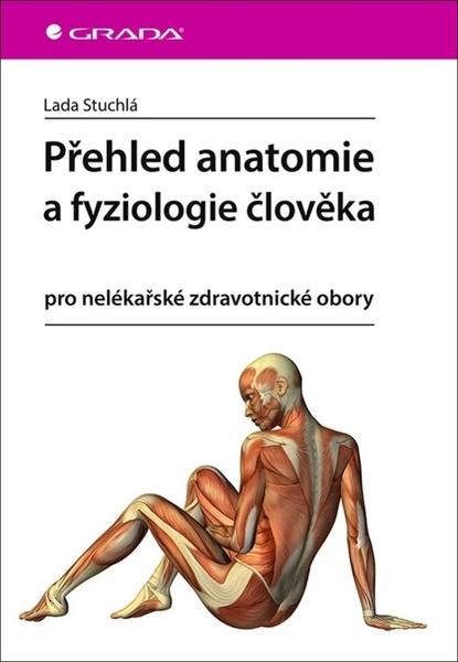 Levně Přehled anatomie a fyziologie člověka