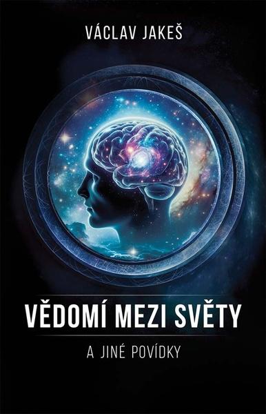 Levně Vědomí mezi světy a jiné povídky