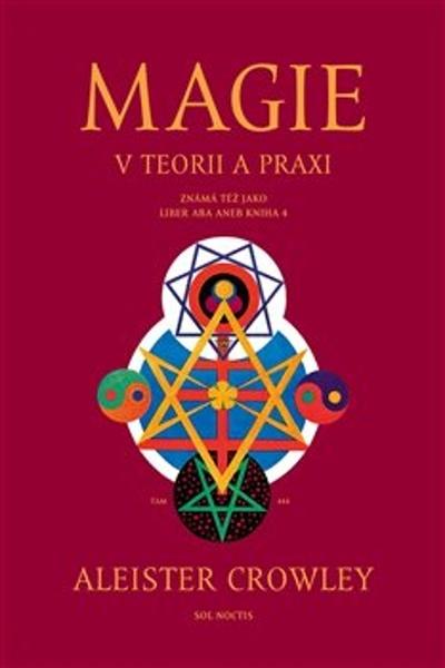Magie v teorii a praxi - 9788099977243