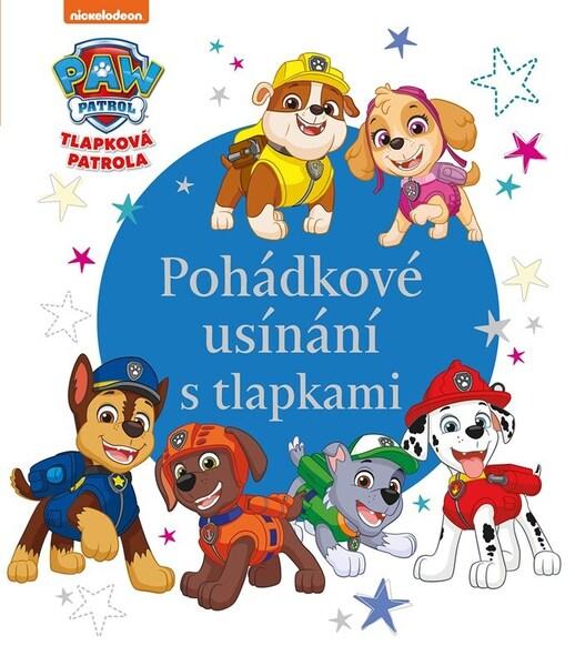 Tlapková patrola Pohádkové usínání s tlapkami - 9788025257777