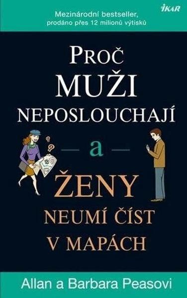 Proč muži neposlouchají a ženy neumí číst v mapách - 9788024953397